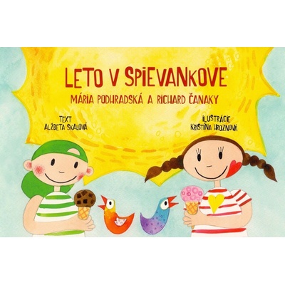 Leto v Spievankove - Alžbeta Skalová SK