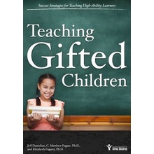 Teaching Gifted Children: Success Strategies for Teaching High-Ability Learners Danielian Jeff Paperback