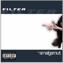 FILTER - THE AMALGAMUT, LP