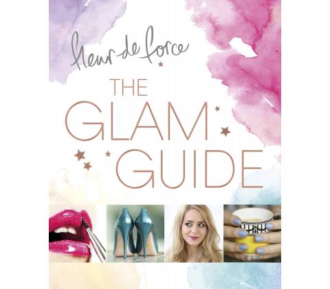 The Glam Guide - Fleur de Force
