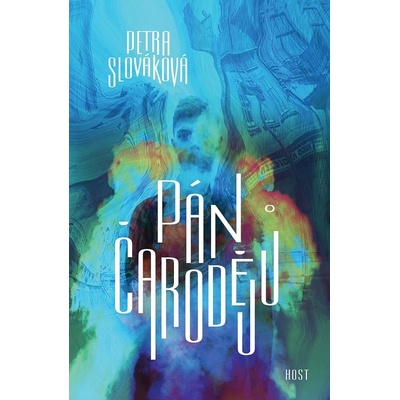 Pán čarodějů - Petra Slováková