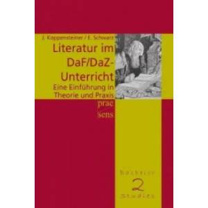 Literatur im DaF/DaZ-Unterricht | Jürgen Koppensteiner, Eveline Schwarz (ISBN: 9783706906319)