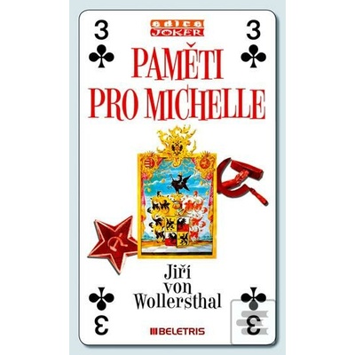 Paměti pro Michelle - Jiří von Wollersthal