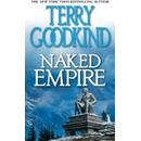 Naked Empire Sword of Truth, Book 8 - Terry Goodkind