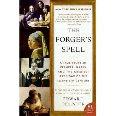 The Forger's Spell | Edward Dolnick