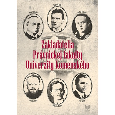 Zakladatelia Právnickej fakulty Univerzity Komenského