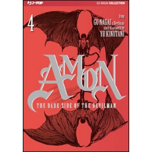 The dark side of the Devilman. Amon | Yu Kinutani, Go Nagai (ISBN: 9788866349983)