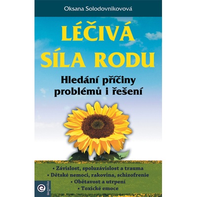 Léčivá síla rodu - Oksana Solodovnikovova