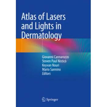 Image 1 of Atlas of Lasers and Lights in Dermatology | Giovanni Cannarozzo, Steven Paul Nistic? , Keyvan Nouri