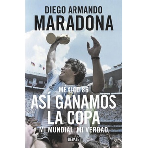 Maradona, tocado por Dios | DIEGO ARMANDO MARADONA (ISBN: 9788499926278)