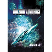 Hvězdní vandráci - Vlado Ríša