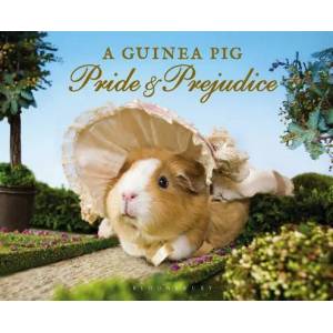 A Guinea Pig Pride & Prejudice | Jane Austen, Alex Goodwin (ISBN: 9781632862426)