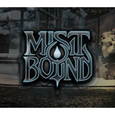 Mistbound