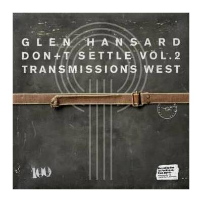 Hansard Glen - Don+T Settle Transmission West Vol.2 Vinyl LP