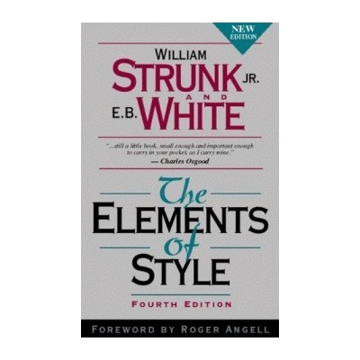 The Elements of Style - William Strunk Jr. , E. B. White