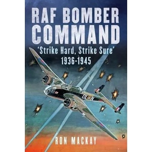 RAF Bomber Command | RON MACKAY (ISBN: 9781781558362)