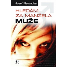 Hledám za manžela muže