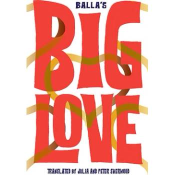 Big Love - Balla