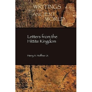 Letters from the Hittite Kingdom | Jr. , Harry A. Hoffner (ISBN: 9781589832121)