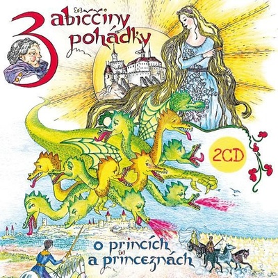 Babiččiny pohádky o princích a princeznách 1+2 - 2CD