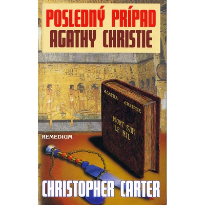 Posledný prípad Agathy Christie - Chistopher Carter