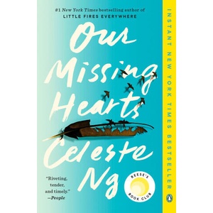 OUR MISSING HEARTS | NG CELESTE (ISBN: 9780593492666)