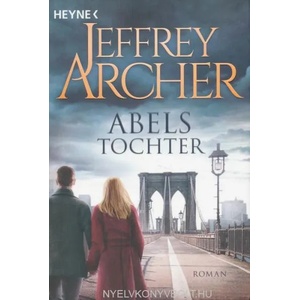 Abels Tochter | Jeffrey Archer, Ilse Winger (ISBN: 9783453422049)