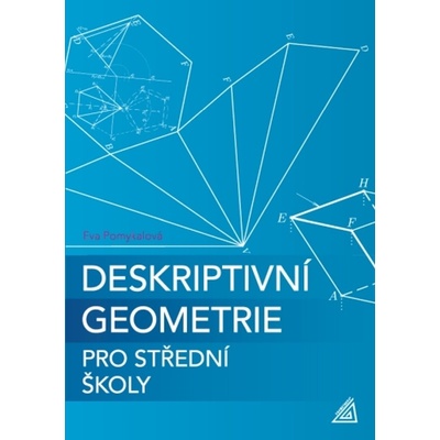 Deskriptivní geometrie pro SŠ kniha + ED