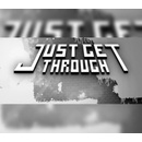 Just Get Through