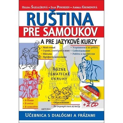 Ruština pre samoukov a pre jazykové kurzy + 2 CD
