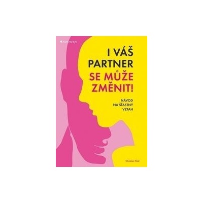 I váš partner se může změnit!
