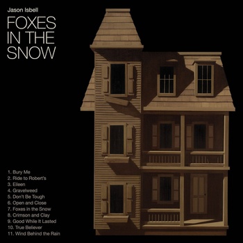Jason Isbell - Foxes In The Snow (Indie Exclusive) (Limited Edition) (CD) (732388216833)