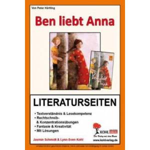 Peter Härtling 'Ben liebt Anna', Literaturseiten | Ulrike Stolz, Lynn-Sven Kohl, Peter Härtling (ISBN: 9783866321663)
