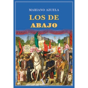 Los de abajo | Azuela, Mariano (2020)