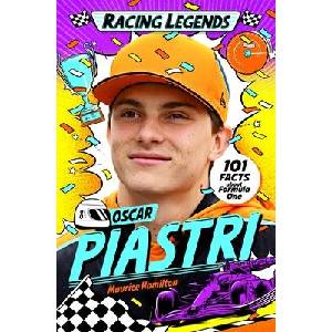 Racing Legends: Oscar Piastri: 101 Facts about Formula One (ISBN: 9781035057542)