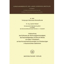 Untersuchung Des Einflusses Der Str mungsgeschwindigkeit, Des Sauerstoffgehaltes Und Des Ph-Wertes Von Kalten Trinkw ssern Auf Das Korrosionsschutzver