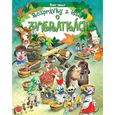 Rozprávky z lesa - o zvieratkách