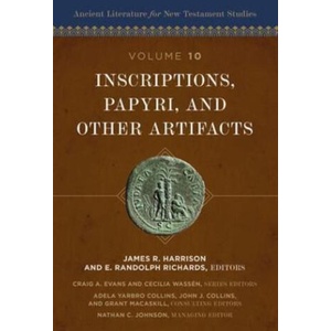 Inscriptions, Papyri, and Other Artifacts | E Randolph Richards, Stephen Llewelyn, Craig A Evans, Cecilia Wassén (ISBN: 9780310528906)