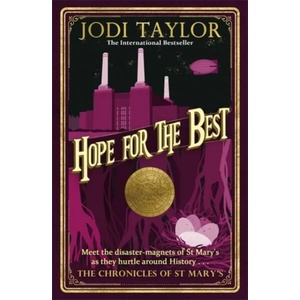 Hope for the Best | Jodi Taylor (ISBN: 9781472264251)