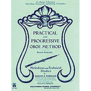 Practical and Progressive Oboe Method (Reed Maki): With Reed Making and Melodious and Technical Studies | Albert Andraud, Albert J. Andraud, Albert Andraud (1976)