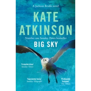 Big Sky | KATE ATKINSON (ISBN: 9781784165246)