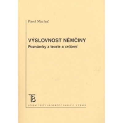 Výslovnost němčiny - poznámky z teorie a cvičení