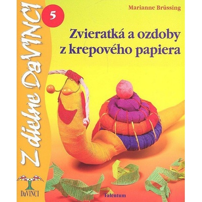 Da Vinci - Zvieratká a ozdoby z krepového papiera 5. - Brussing M.