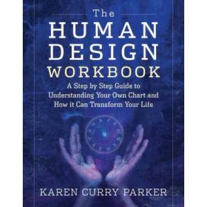 Human Design Workbook | PARKER KAREN (ISBN: 9781950253296)