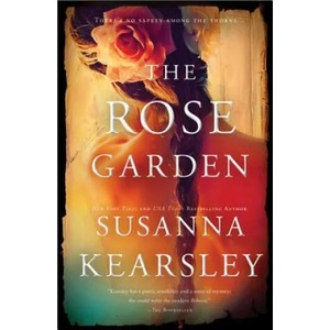The Rose Garden | Susanna Kearsley (ISBN: 9781402258589)