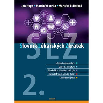 Slovník lékařských zkratek, 2. rozšířené vydání - Jan Hugo; Martin Vokurka; Markéta Fidlerová