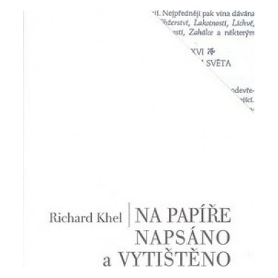 Na papíře napsáno a vytištěno - Richard Khel