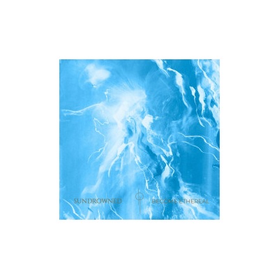 Sundrowned - Become Ethereal LP