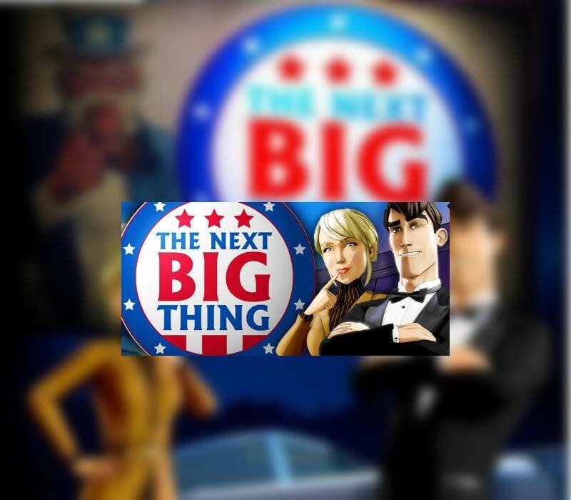 The Next Big Thing