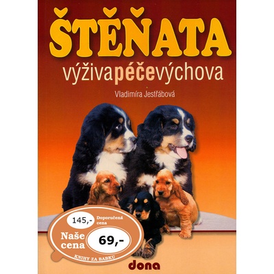 Štěnata, výživa, péče, výchova - Vladimíra Jestřábová